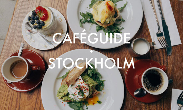 Stor guide: Här fikar du bäst i Stockholm